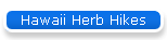 Hawaii Herb Hikes